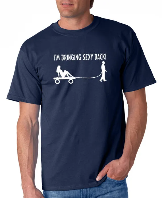 Bringing Sexy Back T-shirt