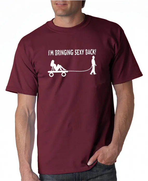 Bringing Sexy Back T-shirt