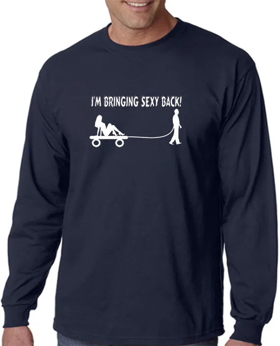 Bringing Sexy Back T-shirt