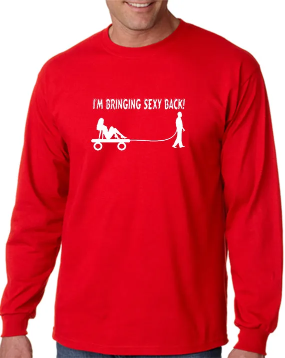 Bringing Sexy Back T-shirt