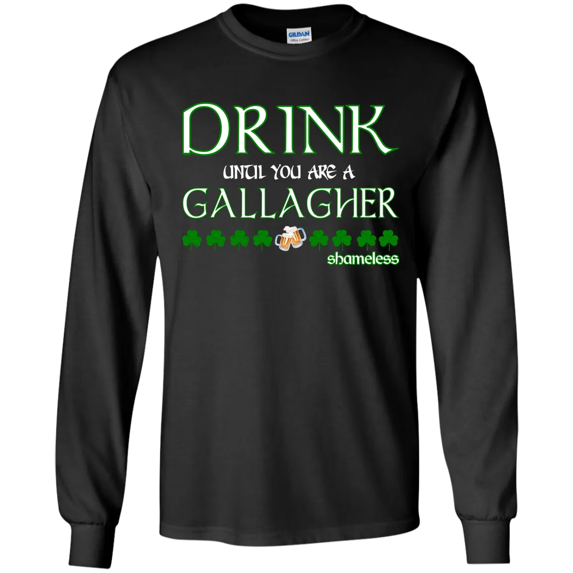 Drink until you are a Gallagher shameless Shirt, Hoodie, Tank