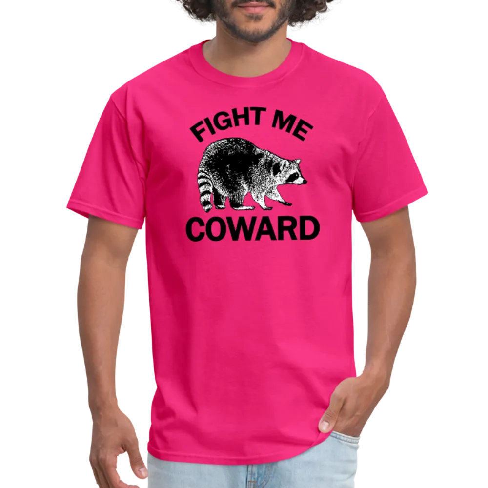 “Fight Me Coward-Racoon”-Unisex Classic T-Shirt