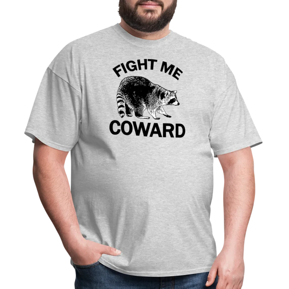 “Fight Me Coward-Racoon”-Unisex Classic T-Shirt