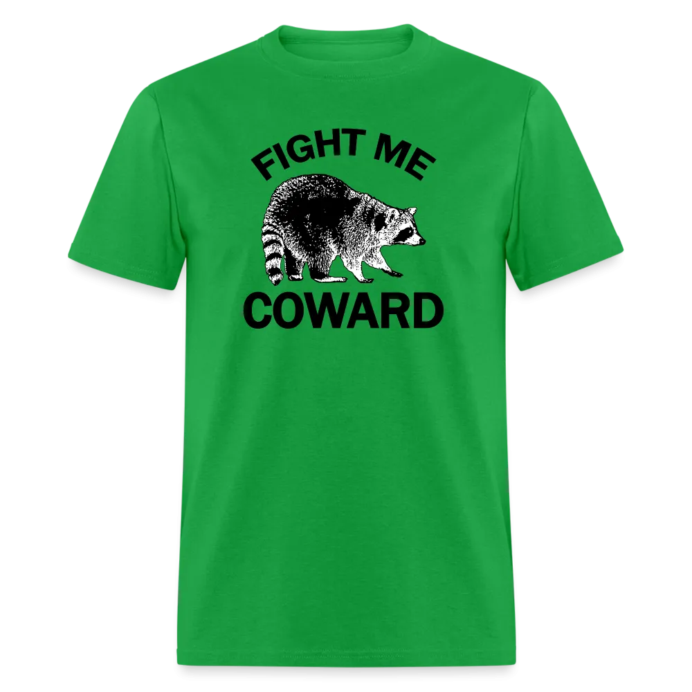 “Fight Me Coward-Racoon”-Unisex Classic T-Shirt