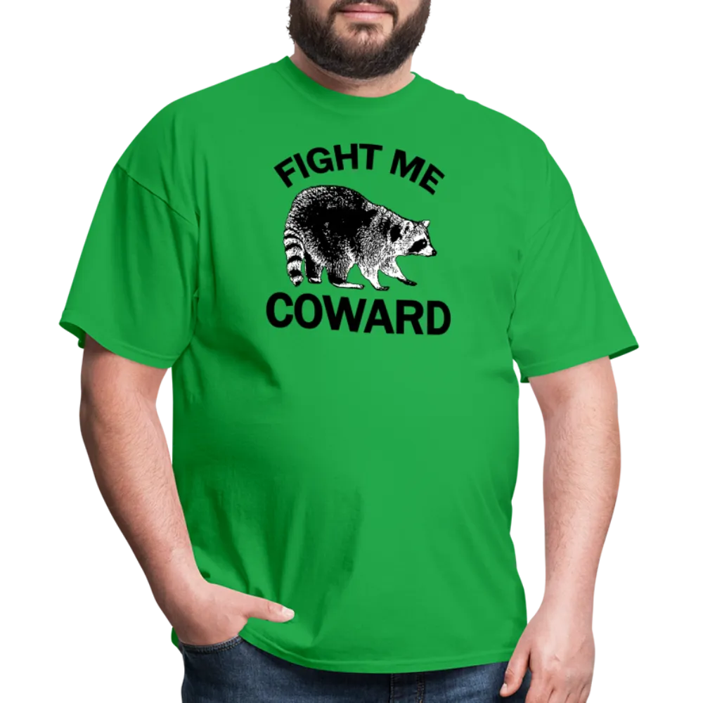 “Fight Me Coward-Racoon”-Unisex Classic T-Shirt