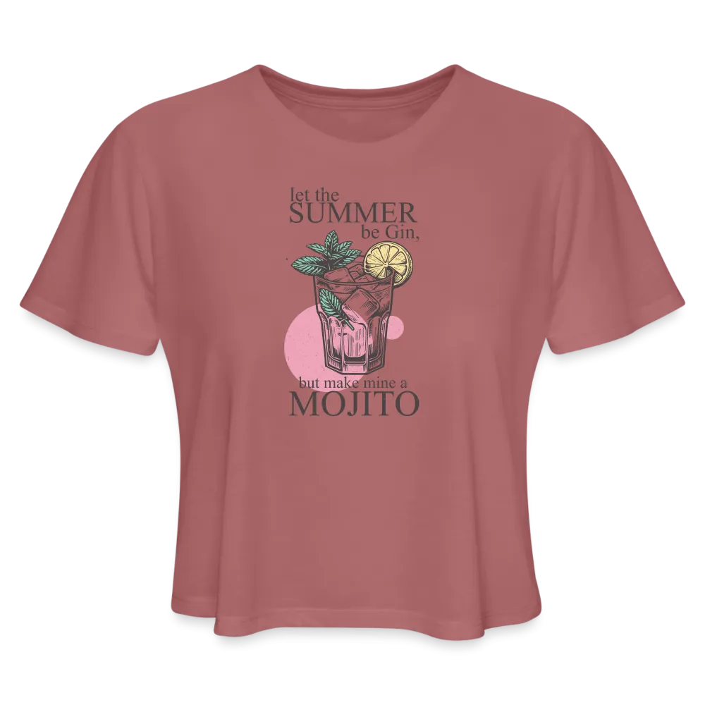 “Let the Summer be GIN, but Make Mine a Mojito”-Women's Cropped T-Shirt