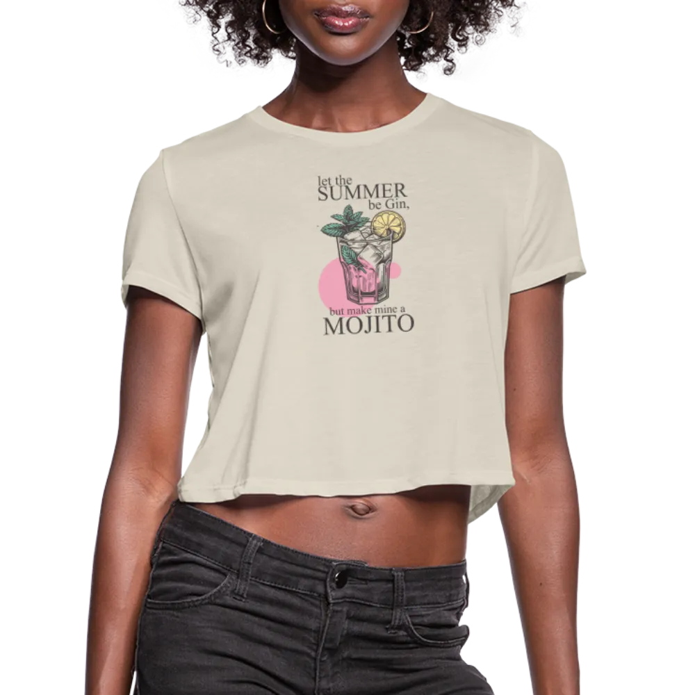 “Let the Summer be GIN, but Make Mine a Mojito”-Women's Cropped T-Shirt