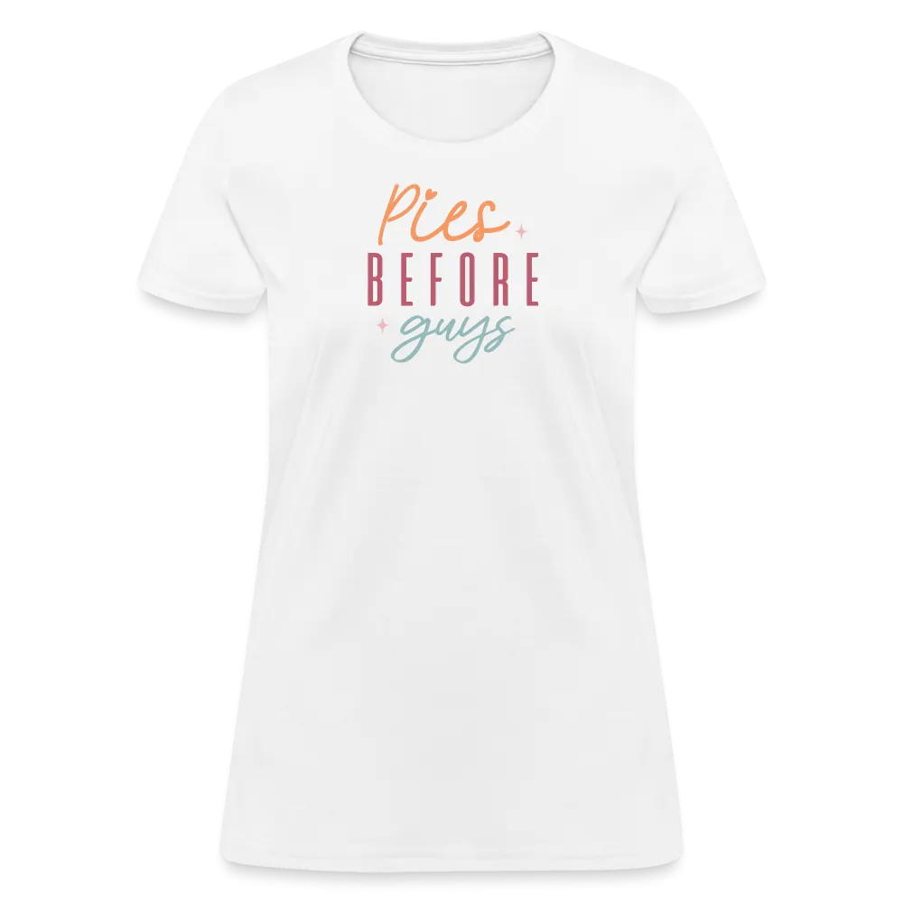 “Pies Before Guys”-Women's T-Shirt